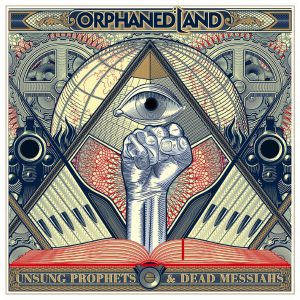 ORPHANED LAND "Unsung Prophets & Dead Messiahs"