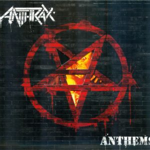Anthrax "Anthems"