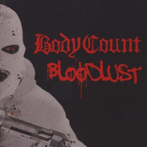 BODY COUNT "Bloodlust"