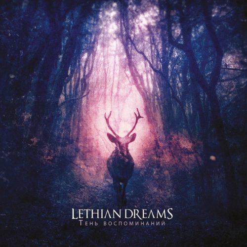 LETHIAN DREAMS - A Shadow of Memories