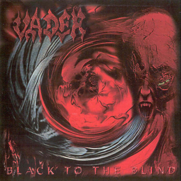 VADER – Black To The Blind / Kingdom