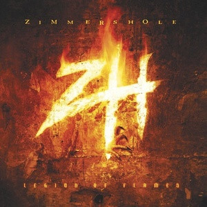 ZIMMER'S HOLE - Legion Of Flames