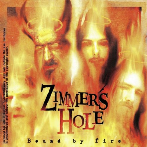 ZIMMER'S HOLE - Bound By Fire