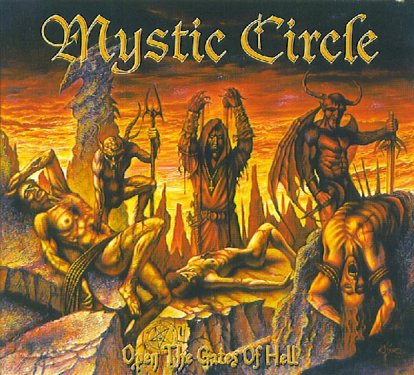 MYSTIC CIRCLE - Open The Gates Of Hell