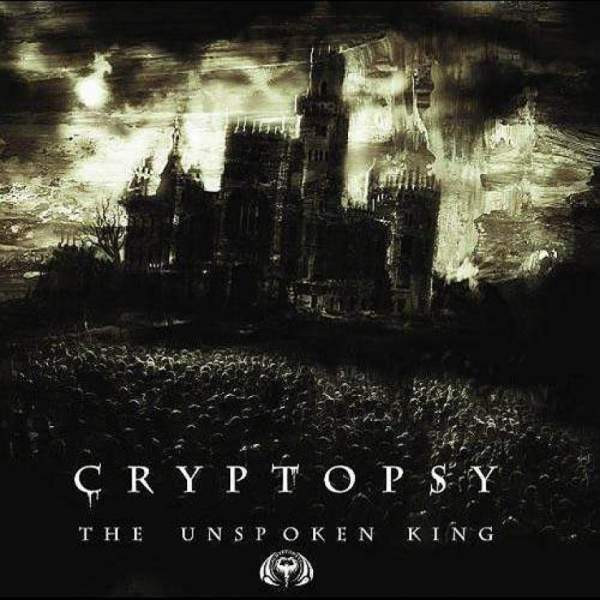 CRYPTOPSY - The Unspoken King