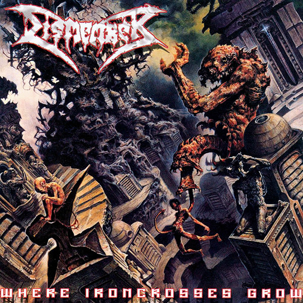 DISMEMBER - Where Ironcrosses Grow